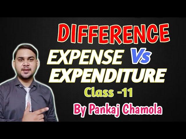 Difference between  expense & expenditure: class 11 |  subscribe  like for more videos