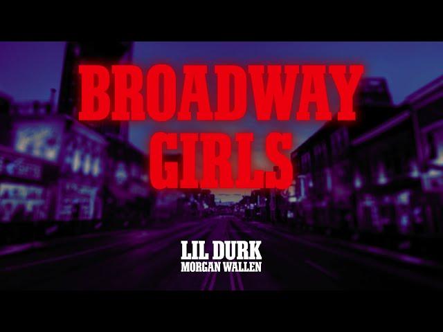 Lil Durk - Broadway Girls ft Morgan Wallen (Official Audio)