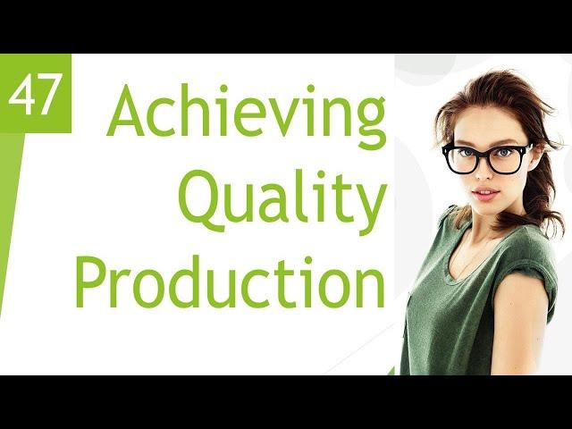 Achieving Quality Production - IGCSE Business Studies