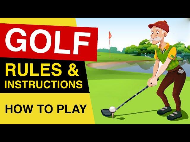 Rules of GOLF : How To PLAY GOLF : Golf Rules For Beginners EXPLAINED