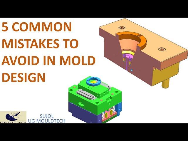 5 Common Mold Design Mistakes: How to Avoid Costly Errors