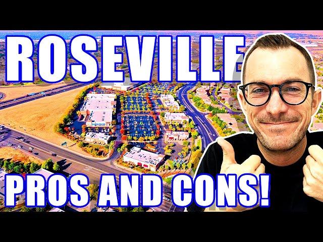 PROS AND CONS Of Living In Roseville California | Moving To Roseville CA | California Real Estate