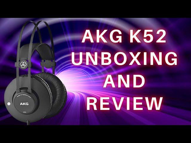 AKG K52 Headphones Unboxing & Review