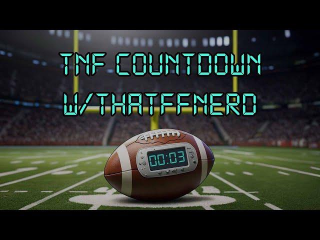 TNF Countdown - 2024 Week 12