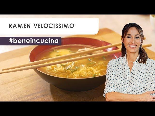 Ramen velocissimo: Ricetta Facile e Veloce | Benedetta Parodi - #BeneInCucina