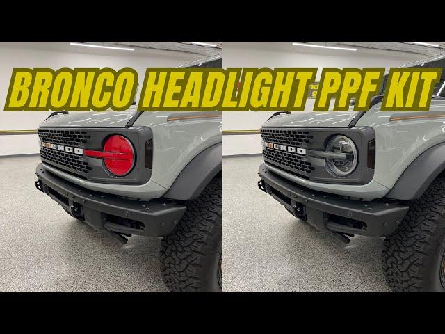 How To Install Your Ford Bronco HEADLIGHT PPF Shield | From Underground Graphics