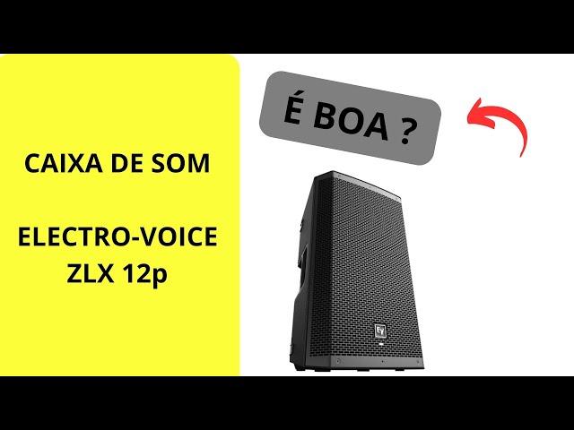 Caixa Electro Voice ZLX 12p / Configurações e Detalhes De como USAR ?