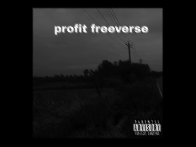 Profit freeverse by MAXX.. prod by mrdarkobeats.