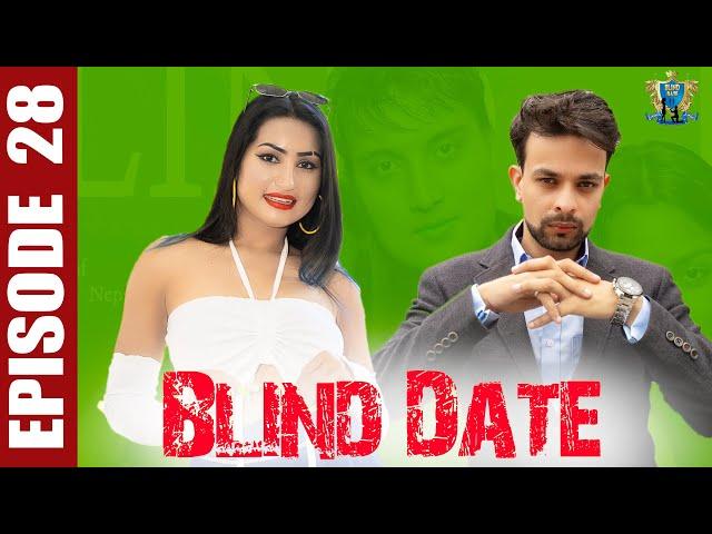 Blind Date || Episode 28