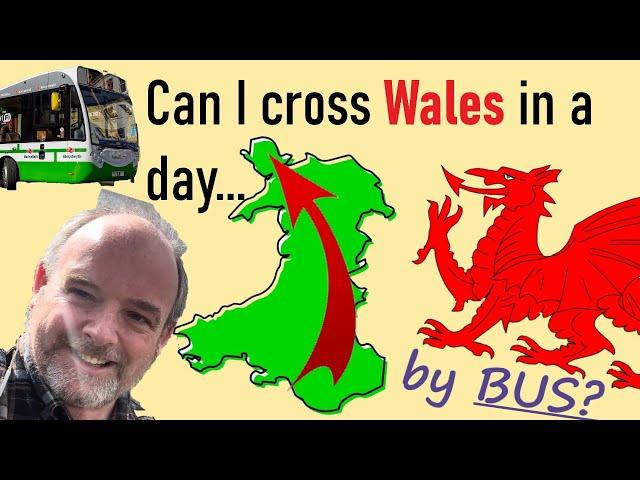 Can I cross Wales BY BUS in a day? #Cymru24