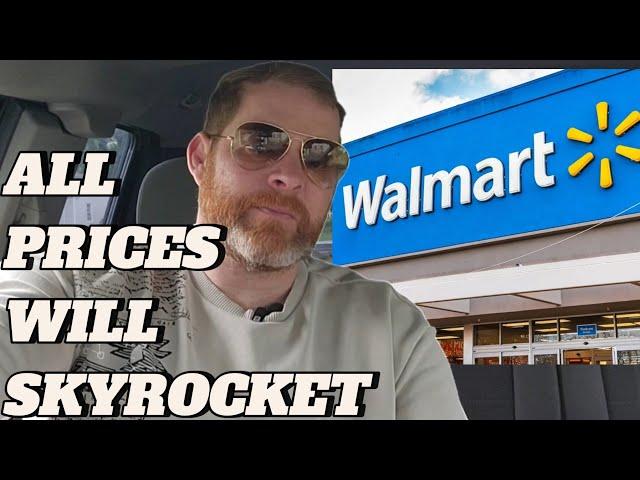 America In TROUBLE: Walmart Raising Prices On ALL ITEMS And They Aren't Coming Back Down