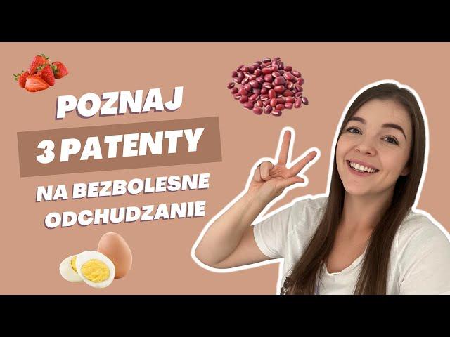 CO WPROWADZIĆ DO ODCHUDZANIA ŻEBY SIĘ NIE ZNIECHĘCIĆ?