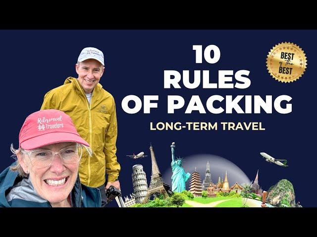 10 Rules of Packing for Long Term World Travel | Tips for How to Pack Light | Backpack & Carry On