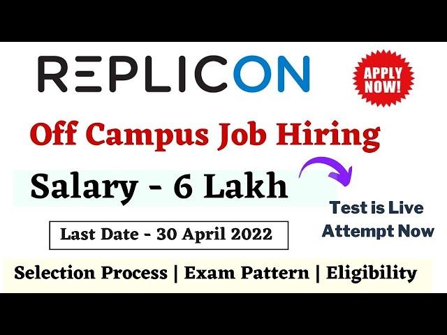 Replicon Off Campus Drive 2022 | Salary 6LPA | Selection process and Exam Pattern | Test is Live