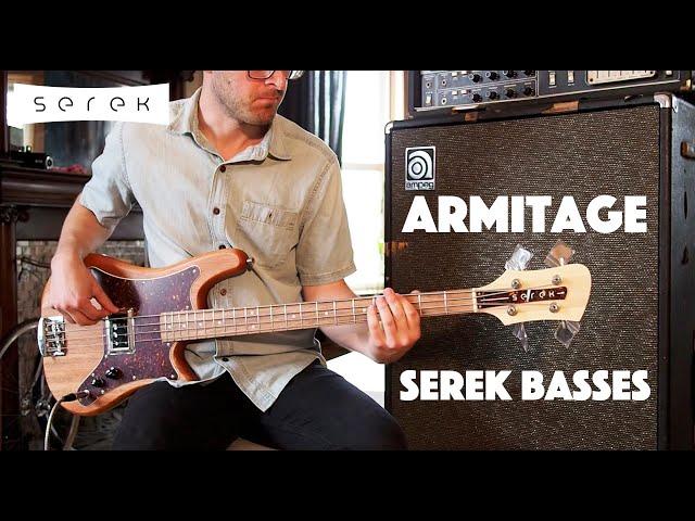 Serek Basses - "Armitage" Bass Demo