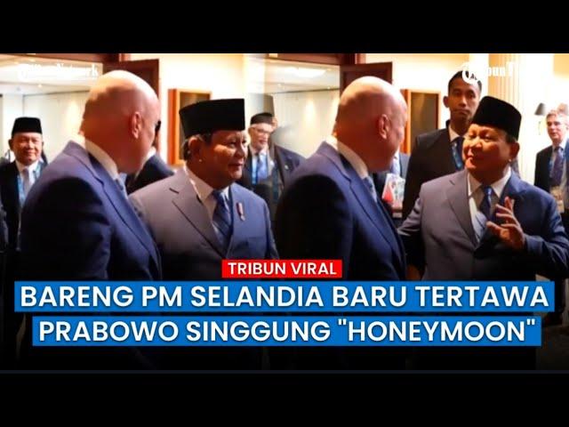 Tertawa Lepas Bareng PM Selandia Baru! Akrabnya Prabowo Subianto Blak-blakan HoneyMoon