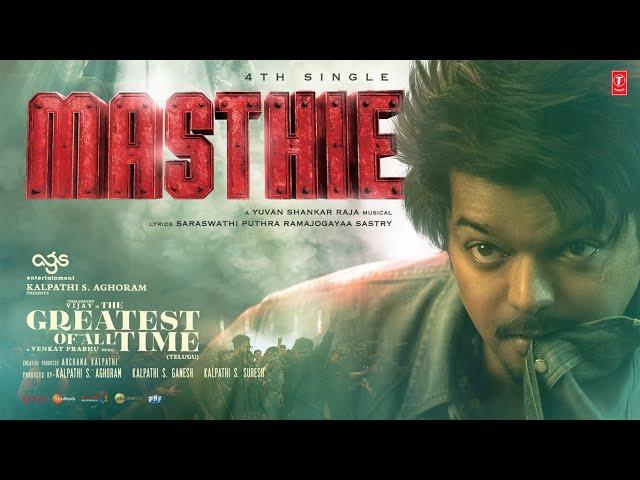 MASTHIE (Lyrical Song) Telugu | Thalapathy Vijay | Venkat Prabhu | Yuvan Shankar Raja | The GOAT