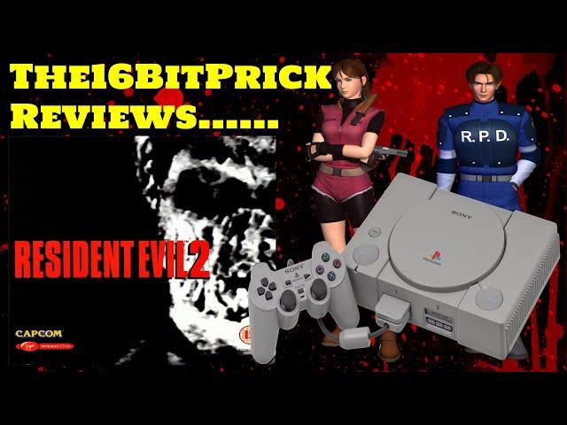 Resident Evil 2 - The Perfect Sequel - The16BitPrick