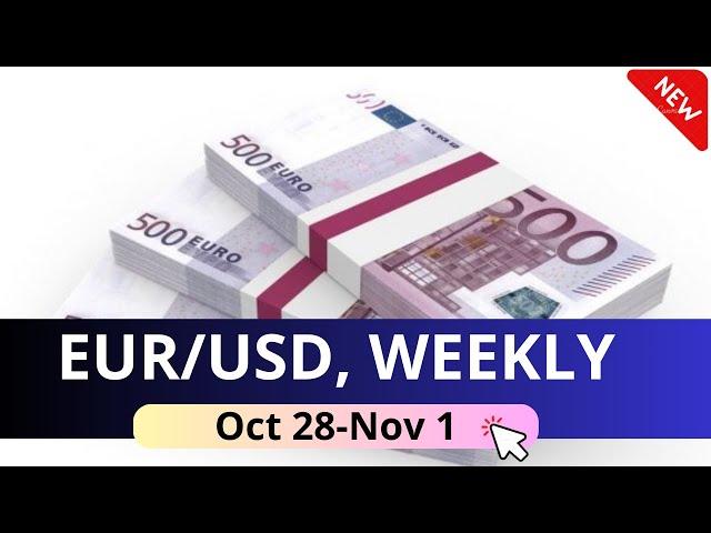 EUR USD Technical Analysis for the week of October 28-November 1, 2024