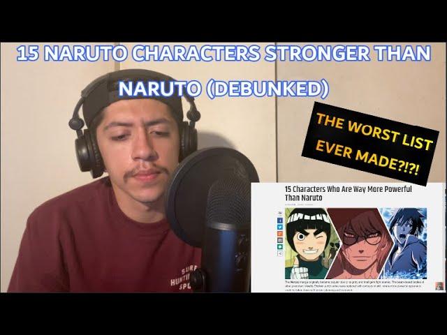 NARUTO: SWAGKAGE 15 NARUTO CHARACTERS STRONGER THAN NARUTO DEBUNKED (REACTION + MY THOUGHTS)