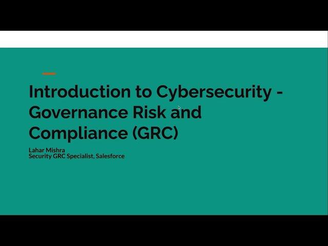 Introduction to Cybersecurity - Governance Risk and Compliance