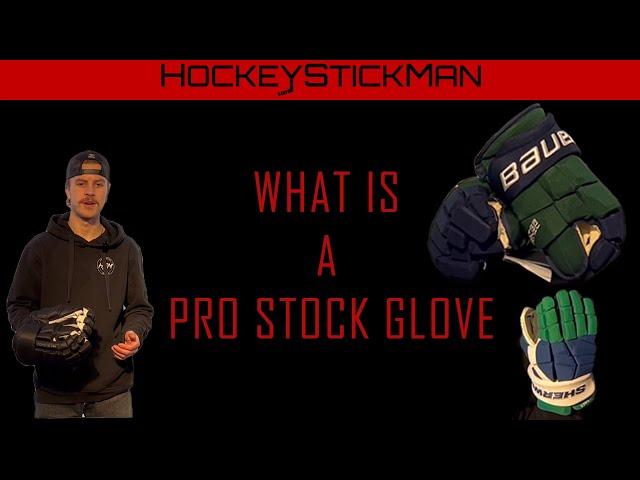 What is a Pro Stock Hockey Glove