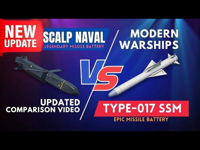 Which is better? SCALP NAVAL or TYPE-17 SSM | MODERN WARSHIPS