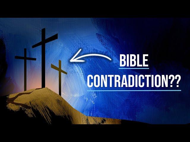 Thief on the cross - a Bible Contradiction?