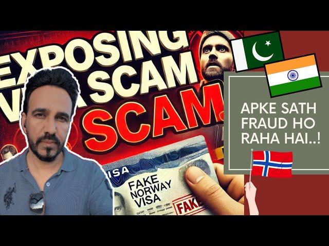 *Norway Visa Scam Exposed* | Pakistan Aur India Main Fraud Ho Raha Hai