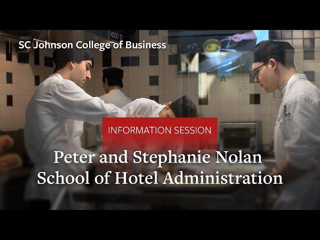 Cornell SC Johnson College of Business Info Session Part 2: The Nolan School