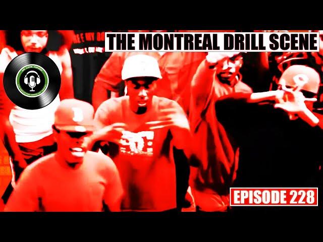Montreal Drill Scene Break Down @HoodTV416  | We Love Hip Hop Podcast Ep228