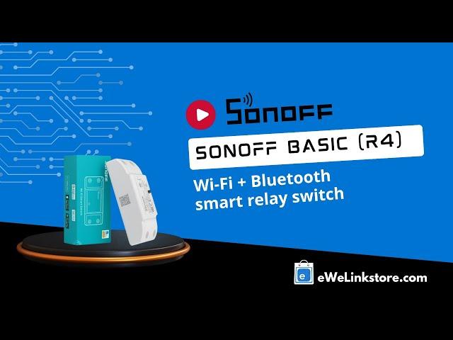 Sonoff Basic (R4) Wi-Fi + Bluetooth smart relay switch