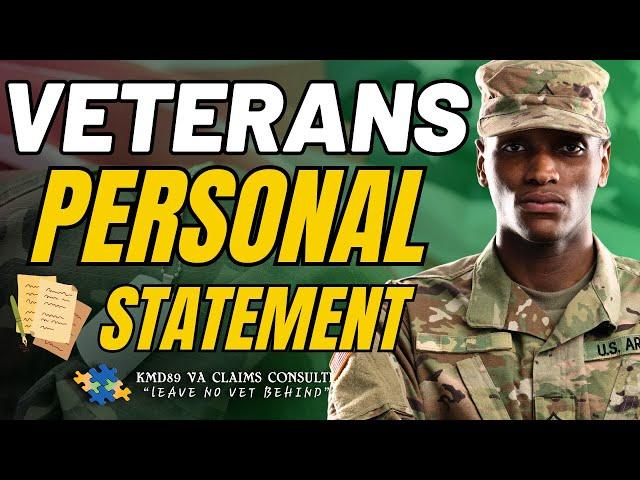 Learn How To Write A Personal Statement For Your VA Disability Claim