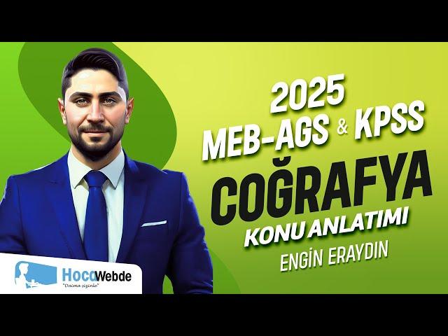 35) MEB - AGS & KPSS 2025 COĞRAFYA ENGİN ERAYDIN TÜRKİYE'NİN BEŞERİ COĞRAFYASI - 1