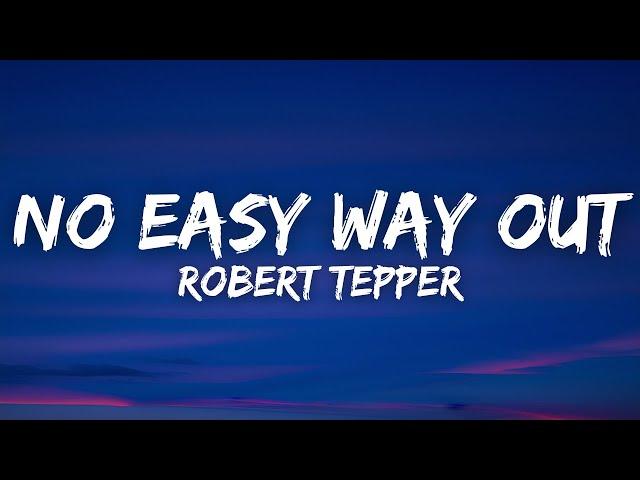 Robert Tepper - No Easy Way Out (Rocky) (Lyrics)