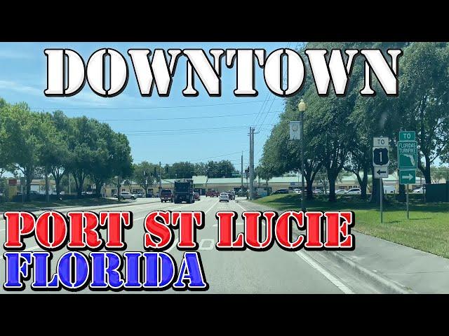 Port St. Lucie - Florida - 4K Downtown Drive