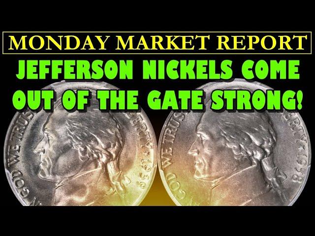 MONEY IS NO OBJECT! Jefferson Nickel Prices Climbing & COLLECTORS DON'T CARE! MONDAY MARKET REPORT