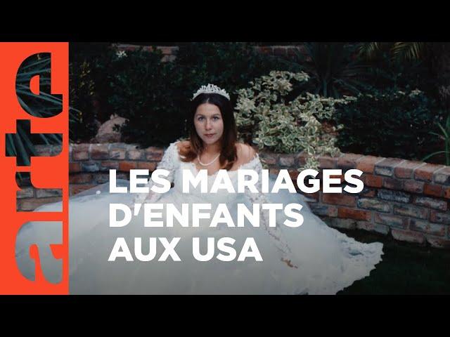 États-Unis : ce pays qui marie ses enfants | ARTE Reportage