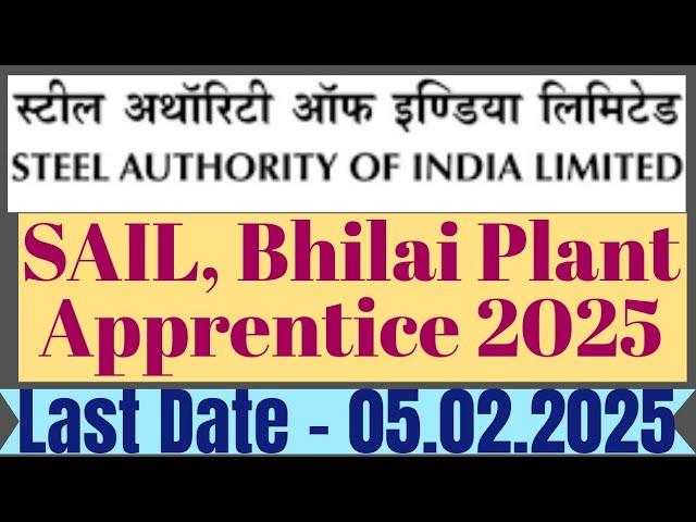 SAIL Apprentice 2025. SAIL, Bhilai Steel plant ITI Apprentice Vacancies Online Form 2025.