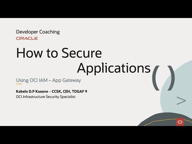 How to secure applications using OCI IAM - App Gateway