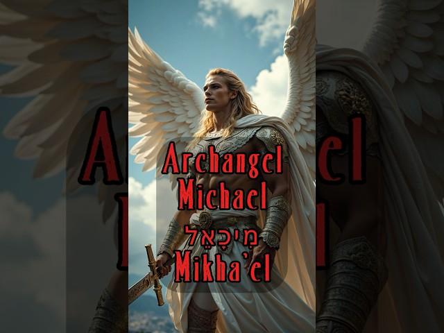 Archangel Michael: Heaven’s Fearless Warrior