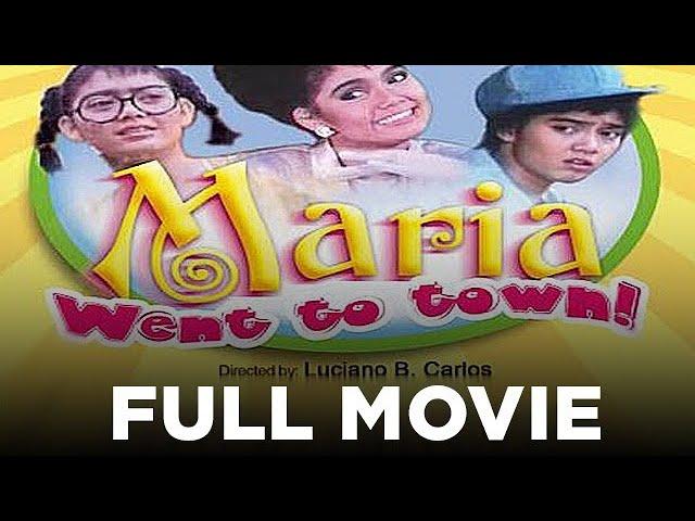 MARIA WENT TO TOWN: Maricel Soriano, William Martinez and Martin Nievera | Full Movie