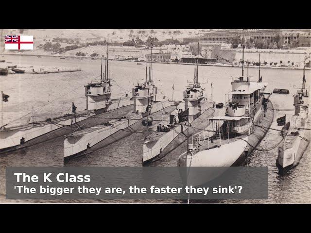 The K class - Lawn-darts of the sea?