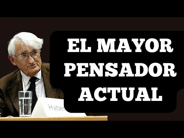 Jürgen Habermas: El Pensador Más Relevante de Nuestro Tiempo