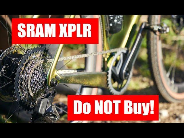 Why I Wouldn't Buy SRAM XPLR | Sram Gravel 1x12 Groupset