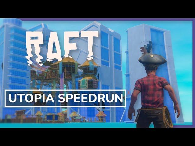 Speedrunning through Raft for my Birthday! (Utopia- Normal/Solo)