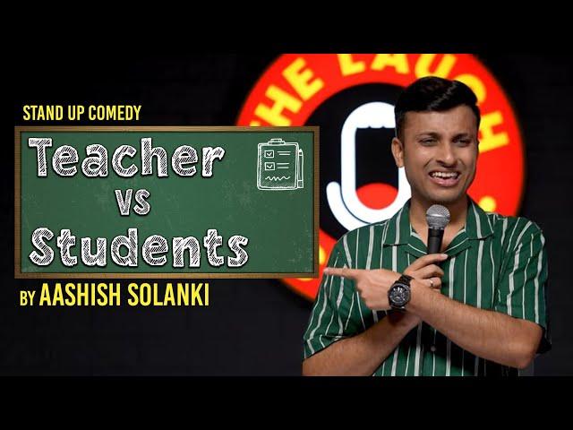 Mera Teaching Career - Stand Up Comedy by Aashish Solanki