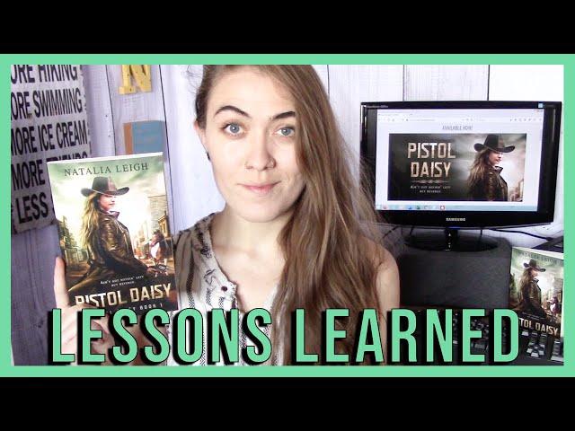 WHAT I LEARNED WRITING PISTOL DAISY ️ Writing and publishing lessons I learned | Natalia Leigh