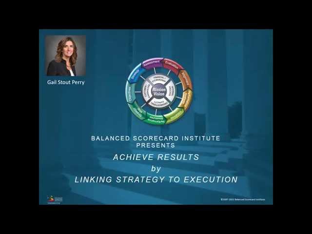 ACHIEVE RESULTS by LINKING STRATEGY TO EXECUTION