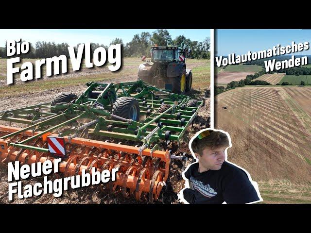 Das erste mal Flachgrubber - Arbeiten mit Wendeautomatik - Zwischenfrüchte drillen & mehr / Vlog 118